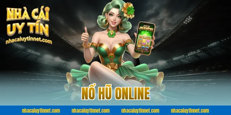 Nổ hũ online